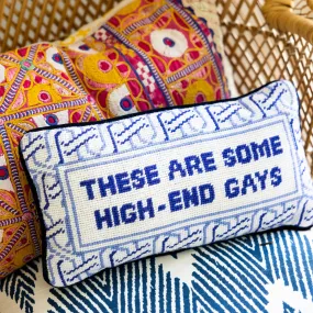 High-End Gays Needlepoint Pillow